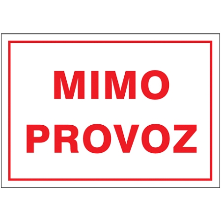 Značka Mimo provoz, hliník, 210 × 297 mm